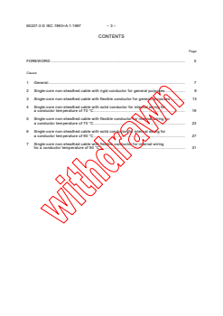 IEC 60227-3:1993 IEC 60227-3:1993+AMD1:1997 CSV - Polyvinyl chloride insulated cables of rated voltages up to and including 450/750 V - Part 3: Non-sheathed cables for fixed wiring
Released:11/26/1997 - Page 4 preview