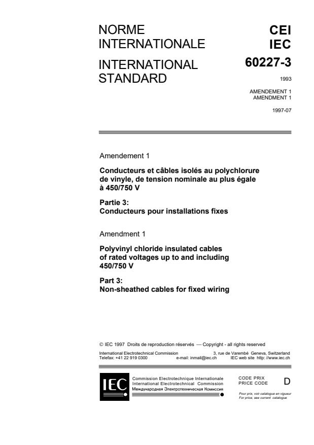 IEC 60227-3:1993/AMD1:1997 - Amendment 1 - Polyvinyl chloride insulated cables of rated voltages up to and including 450/750 V - Part 3: Non-sheathed cables for fixed wiring