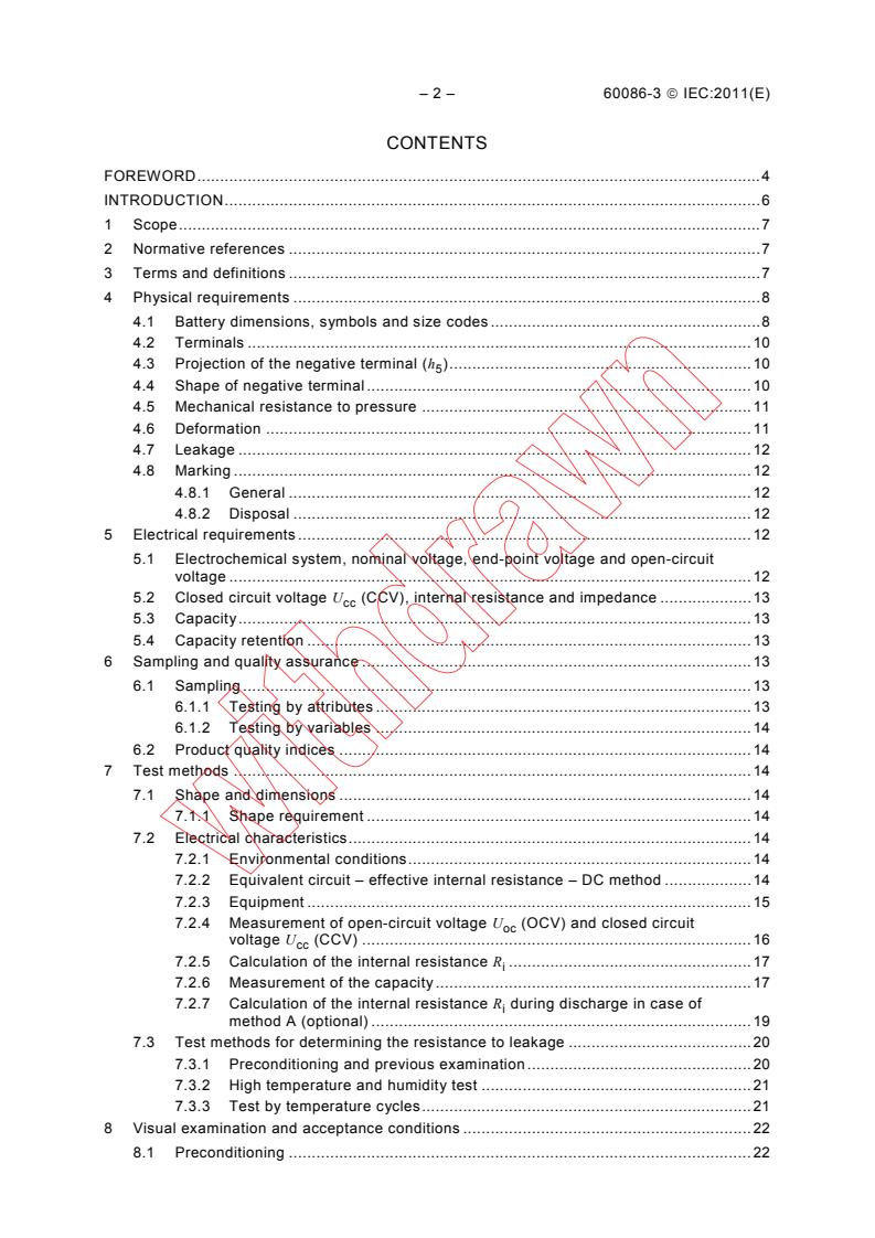 IEC 60086-3:2011 IEC 60086-3:2011 - Primary batteries - Part 3: Watch batteries
Released:1/26/2011 - Page 4 preview