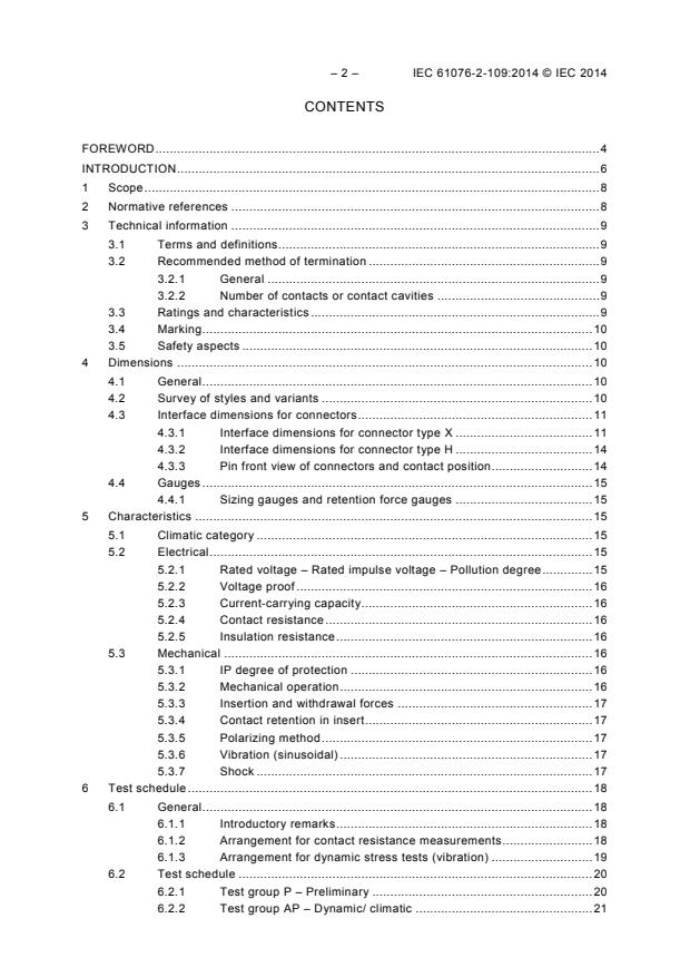 IEC 61076-2-109:2014 IEC 61076-2-109:2014 - Connectors for electronic equipment - Product requirements - Part 2-109: Circular connectors - Detail specification for connectors with M 12 x 1 screw-locking, for data transmission frequencies up to 500 MHz - Page 4 preview
