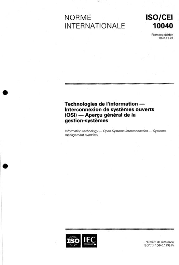 ISO/IEC 10040:1992 ISO/IEC 10040:1992 - Technologies de l'information -- Interconnexion de systemes ouverts (OSI) -- Aperçu général de la gestion-systemes - Page 1 preview