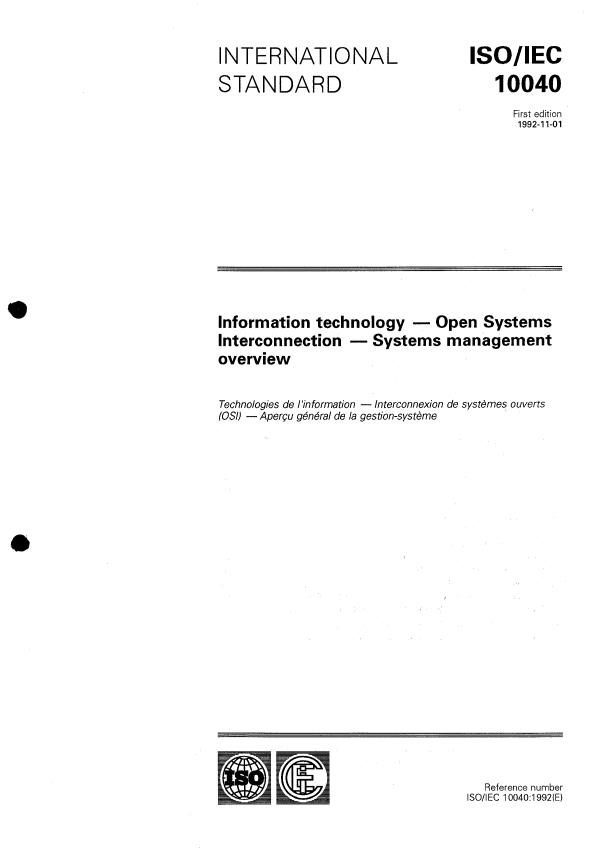 ISO/IEC 10040:1992 ISO/IEC 10040:1992 - Information technology -- Open Systems Interconnection -- Systems management overview - Page 1 preview