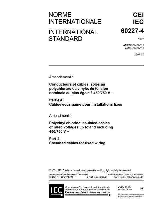IEC 60227-4:1992/AMD1:1997 - Amendment 1 - Polyvinyl chloride insulated cables of rated voltages up to and including 450/750 V - Part 4: Sheathed cables for fixed wiring