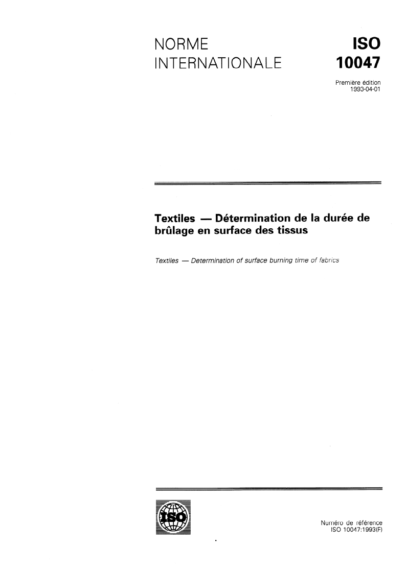 ISO 10047:1993 - Textiles — Détermination de la durée de brûlage en surface des tissus
Released:4/1/1993