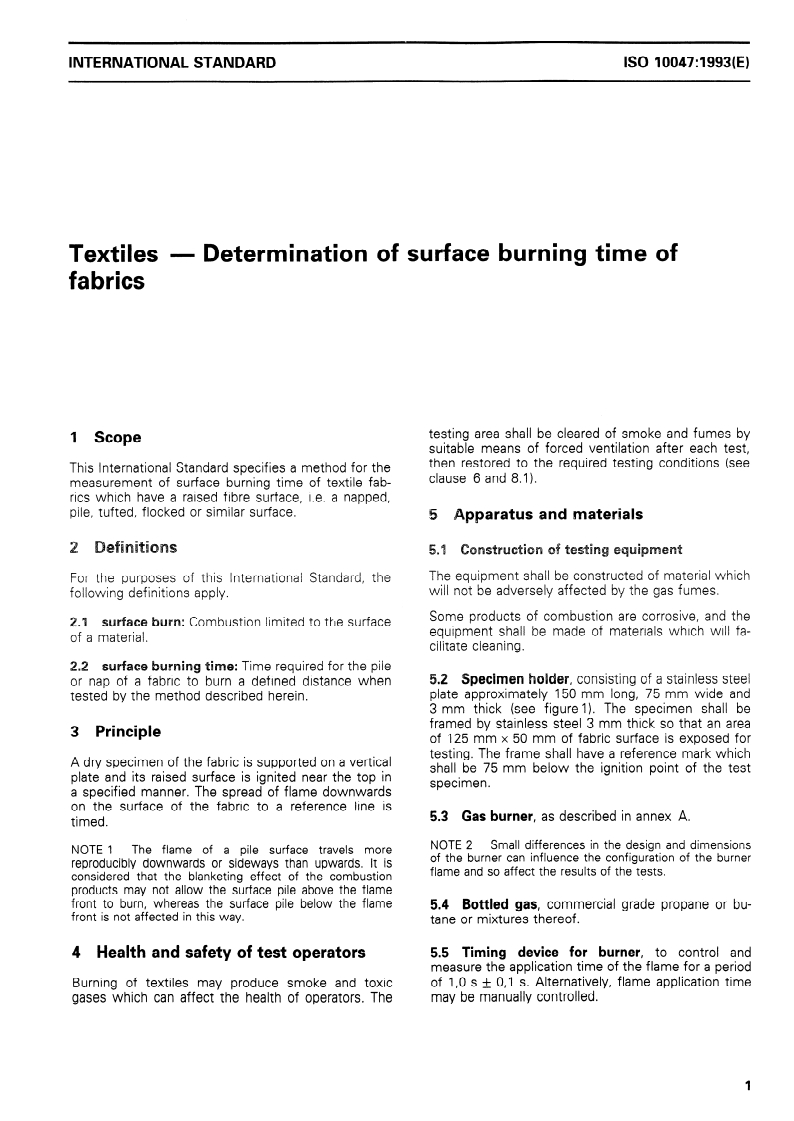 ISO 10047:1993 - Textiles — Determination of surface burning time of fabrics
Released:4/1/1993