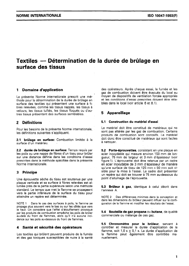 ISO 10047:1993 - Textiles — Détermination de la durée de brûlage en surface des tissus
Released:4/1/1993