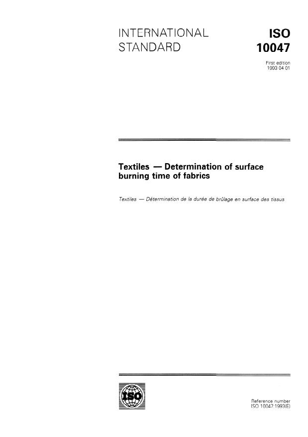 ISO 10047:1993 - Textiles -- Determination of surface burning time of fabrics