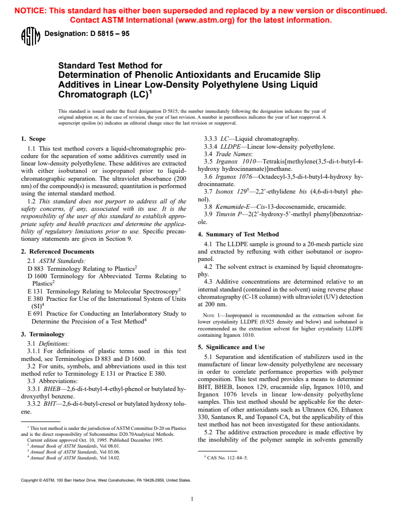 ASTM D5815-95 - Standard Test Method for Determination of Phenolic Antioxidants and Erucamide Slip Additives in Linear Low-Density Polyethylene Using Liquid Chromatograph (LC)