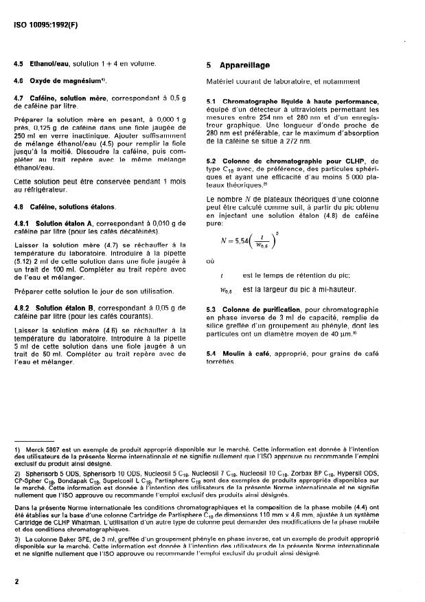 ISO 10095:1992 ISO 10095:1992 - Café -- Détermination de la teneur en caféine -- Méthode par chromatographie liquide a haute performance - Page 4 preview