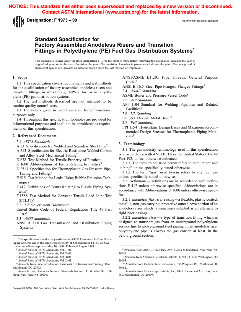 ASTM F1973-99 - Standard Specification for Factory Assebled Anodeless Risers and Transition Fittings in Polyethylene (PE) Fuel Gas Distribution Systems