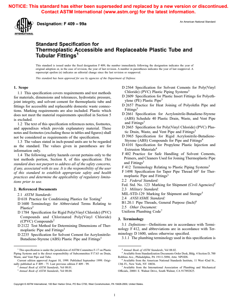 ASTM F409-99a - Standard Specification for Thermoplastic Accessible and Replaceable Plastic Tube and Tubular Fittings