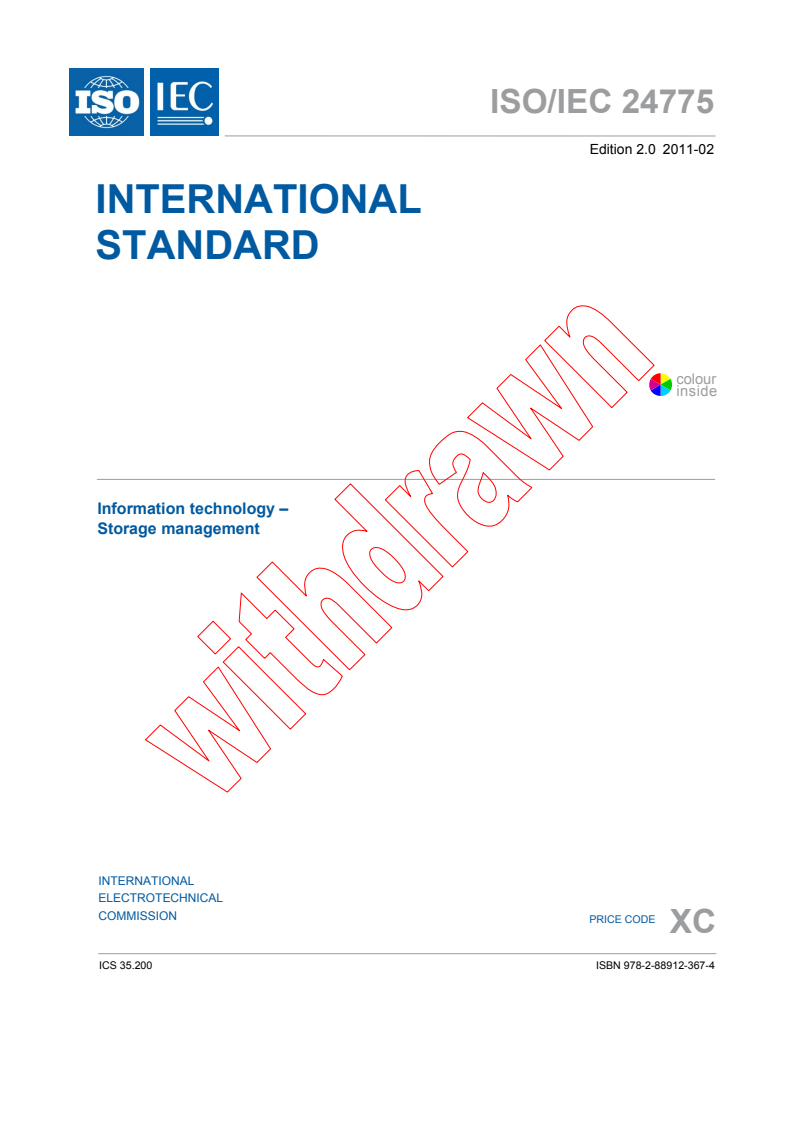 ISO/IEC 24775:2011 - Information technology - Storage management
Released:2/23/2011
Isbn:9782889123674