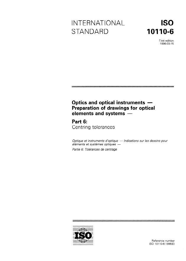ISO 10110-6:1996 - Optics and optical instruments -- Preparation of drawings for optical elements and systems