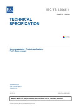 IEC TS 62565-1:2023 - Nanomanufacturing - Product specifications - Part 1: Basic concepts
Released:5/11/2023 - Page 3 preview