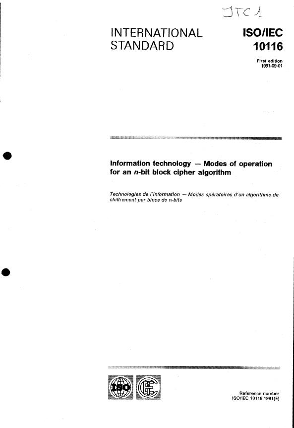 ISO/IEC 10116:1991 - Technologies de l'information -- Modes opératoires d'un algorithme de chiffrement par blocs de n-bits