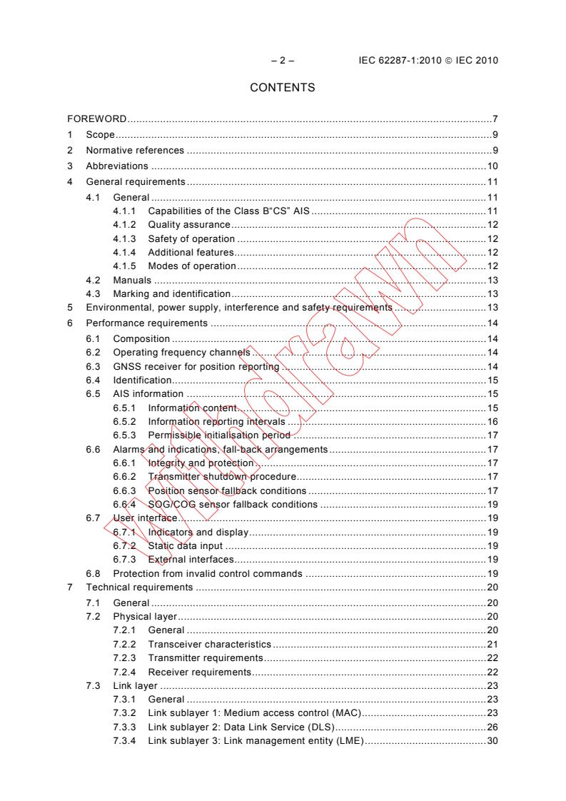 IEC 62287-1:2010 IEC 62287-1:2010 - Maritime navigation and radiocommunication equipment and systems - Class B shipborne equipment of the automatic identification system (AIS) - Part 1: Carrier-sense time division multiple access (CSTDMA) techniques
Released:11/25/2010 - Page 4 preview