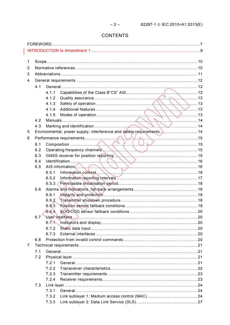 IEC 62287-1:2010 IEC 62287-1:2010+AMD1:2013 CSV - Maritime navigation and radiocommunication equipment and systems - Class B shipborne equipment of the automatic identification system (AIS) - Part 1: Carrier-sense time division multiple access (CSTDMA) techniques
Released:4/26/2013
Isbn:9782832207932 - Page 4 preview