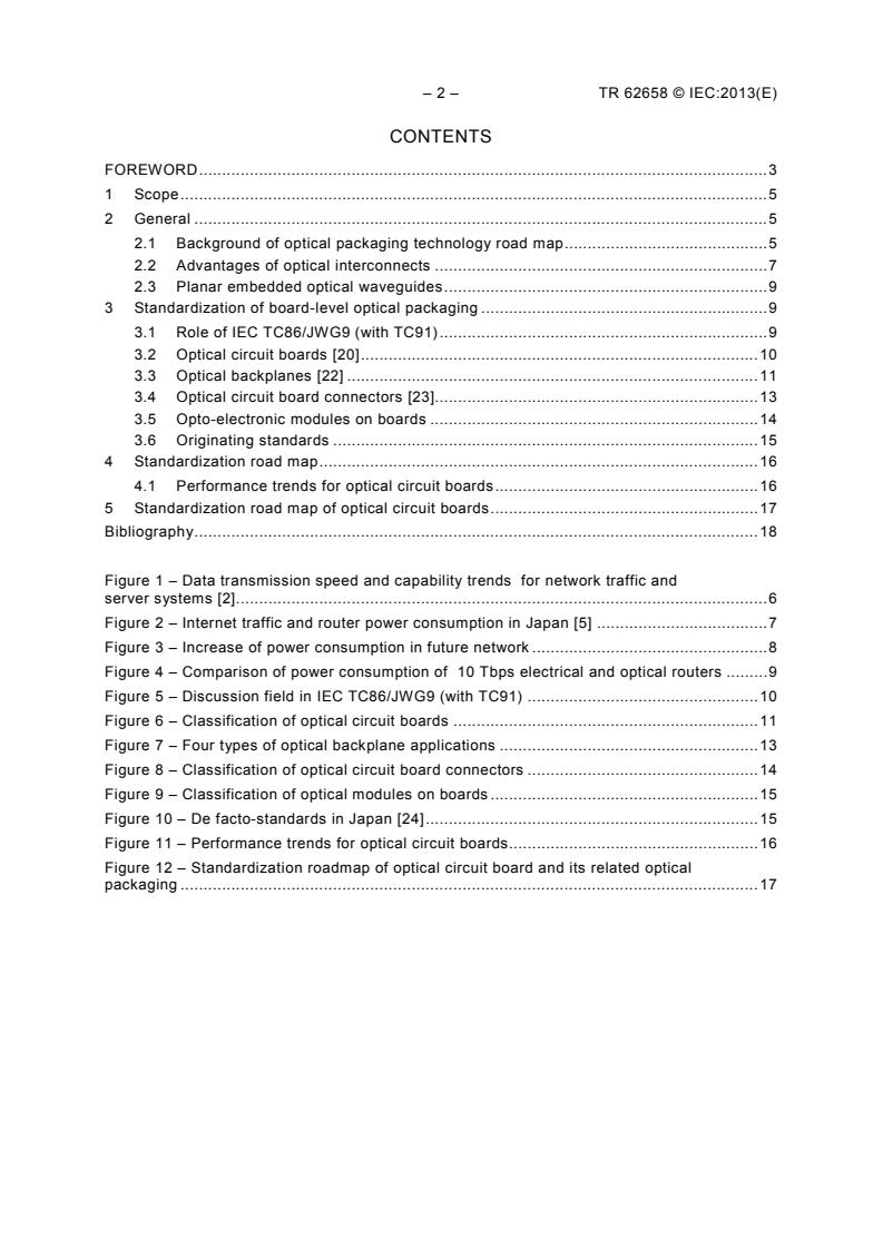 IEC TR 62658:2013 IEC TR 62658:2013 - Roadmap of optical circuit boards and their related packaging technologies - Page 4 preview