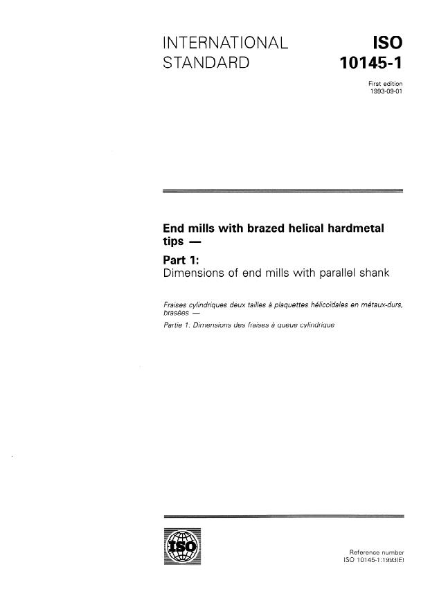 ISO 10145-1:1993 - End mills with brazed helical hardmetal tips