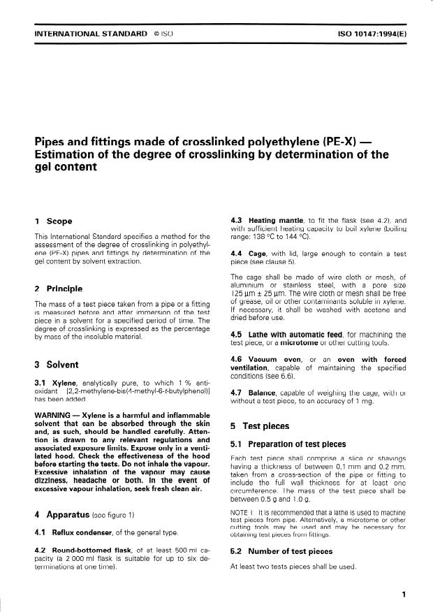 ISO 10147:1994 - Pipes and fittings made of crosslinked polyethylene (PE-X) -- Estimation of the degree of crosslinking by determination of the gel content