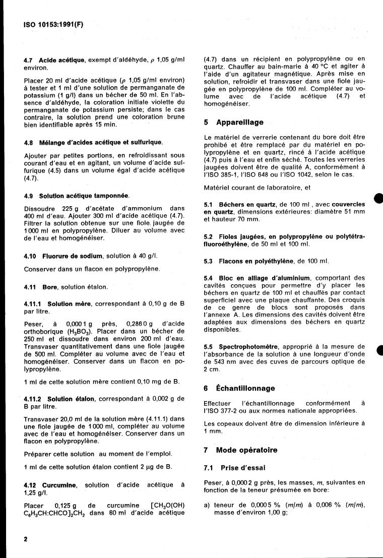 ISO 10153:1991 ISO 10153:1991 - Steel — Determination of boron content — Curcumin spectrophotometric method
Released:1/17/1991 - Page 4 preview