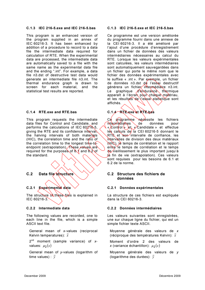 IEC 60216-5:2008/COR1:2009 iec60216-5-cor1{ed3.0}b - IEC 60216-5:2008/COR1:2009 - Corrigendum 1 - Electrical insulating materials - Thermal endurance properties - Part 5: Determination of relative thermal endurance index (RTE) of an insulating material
Released:12/18/2009 - Page 2 preview