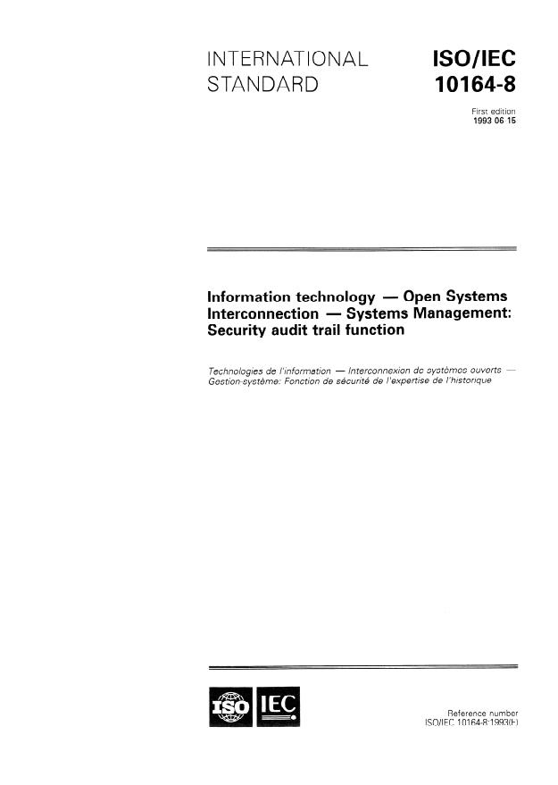 ISO/IEC 10164-8:1993 ISO/IEC 10164-8:1993 - Information technology -- Open Systems Interconnection -- Systems Management: Security audit trail function - Page 1 preview