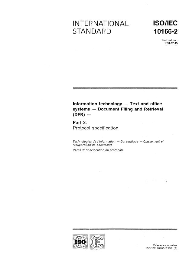 ISO/IEC 10166-2:1991 - Information technology -- Text and office systems -- Document Filing and Retrieval (DFR)