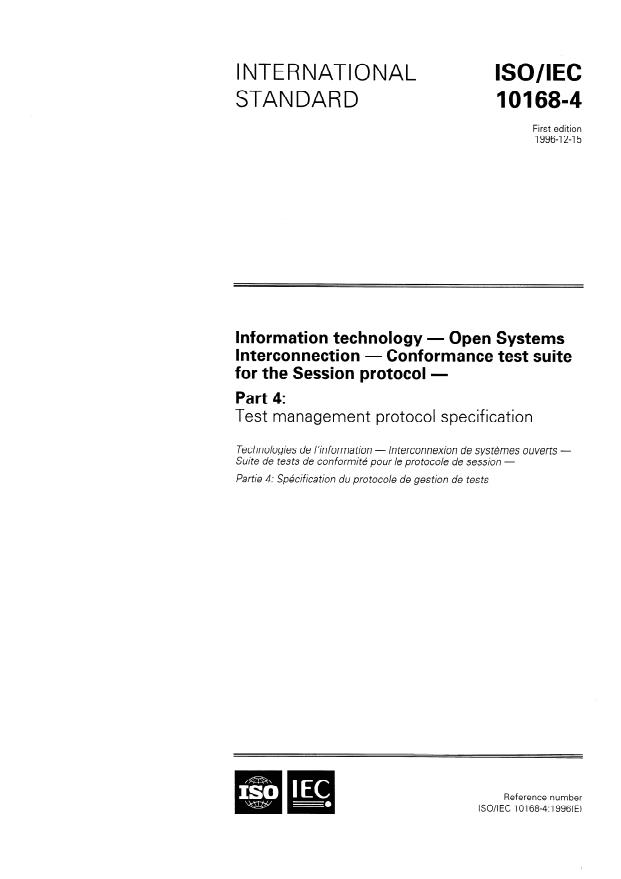 ISO/IEC 10168-4:1996 - Information technology -- Open Systems Interconnection -- Conformance test suite for the Session protocol