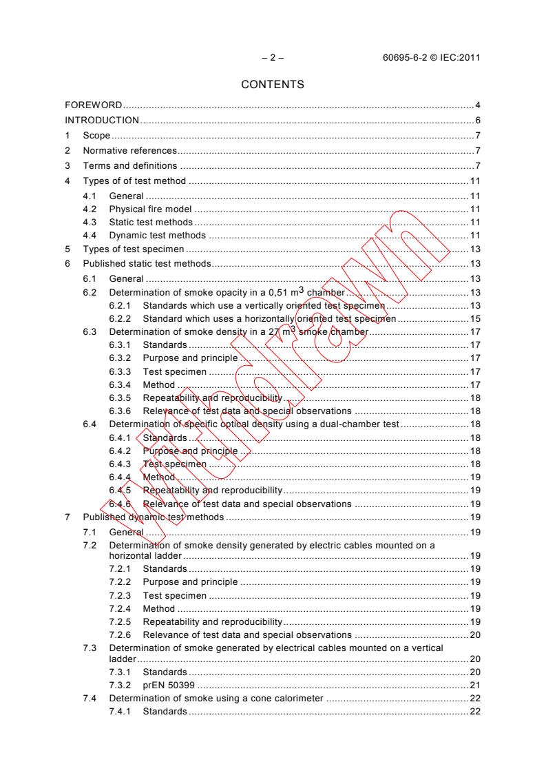 IEC 60695-6-2:2011 IEC 60695-6-2:2011 - Fire hazard testing - Part 6-2: Smoke obscuration - Summary and relevance of test methods
Released:8/25/2011 - Page 4 preview
