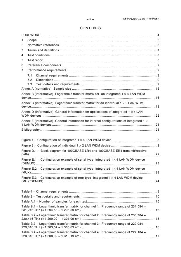 IEC 61753-088-2:2013 IEC 61753-088-2:2013 - Fibre optic interconnecting devices and passive components - Performance standard - Part 088-2: Non-connectorized single-mode fibre optic LAN WDM devices with channel spacing of 800 GHz for category C - Controlled environments - Page 4 preview