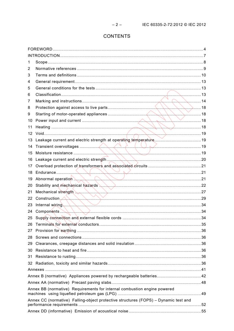 IEC 60335-2-72:2012 IEC 60335-2-72:2012 - Household and similar electrical appliances - Safety - Part 2-72: Particular requirements for floor treatment machines with or without traction drive, for commercial use
Released:3/29/2012 - Page 4 preview