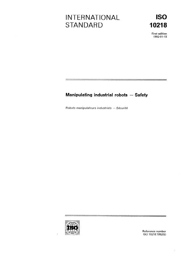 ISO 10218:1992 - Manipulating industrial robots -- Safety
