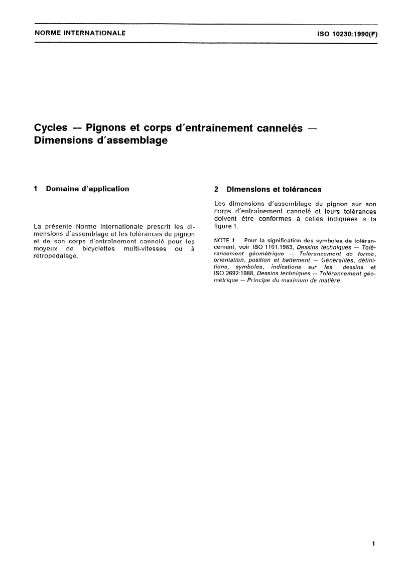 ISO 10230:1990 - Cycles — Pignons et corps d'entraînement cannelés — Dimensions d'assemblage
Released:12/6/1990