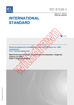 IEC 61326-1:2012 IEC 61326-1:2012 RLV - Electrical equipment for measurement, control and laboratory use - EMC requirements - Part 1: General requirements
Released:7/10/2012
Isbn:9782832202074 - Page 1 preview