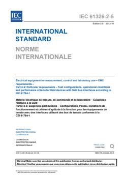 IEC 61326-2-5:2012 IEC 61326-2-5:2012 - Electrical equipment for measurement, control and laboratory use - EMC requirements - Part 2-5: Particular requirements - Test configurations, operational conditions and performance criteria for field devices with field bus interfaces according to IEC 61784-1 - Page 3 preview
