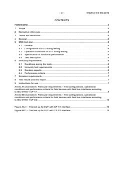 IEC 61326-2-5:2012 IEC 61326-2-5:2012 - Electrical equipment for measurement, control and laboratory use - EMC requirements - Part 2-5: Particular requirements - Test configurations, operational conditions and performance criteria for field devices with field bus interfaces according to IEC 61784-1 - Page 4 preview