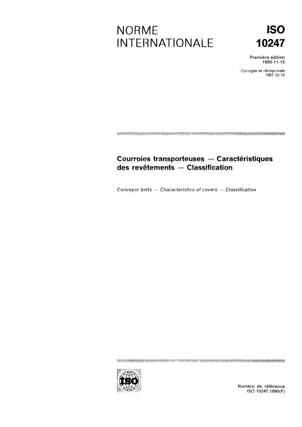 ISO 10247:1990 - Courroies transporteuses -- Caractéristiques des revetements -- Classification