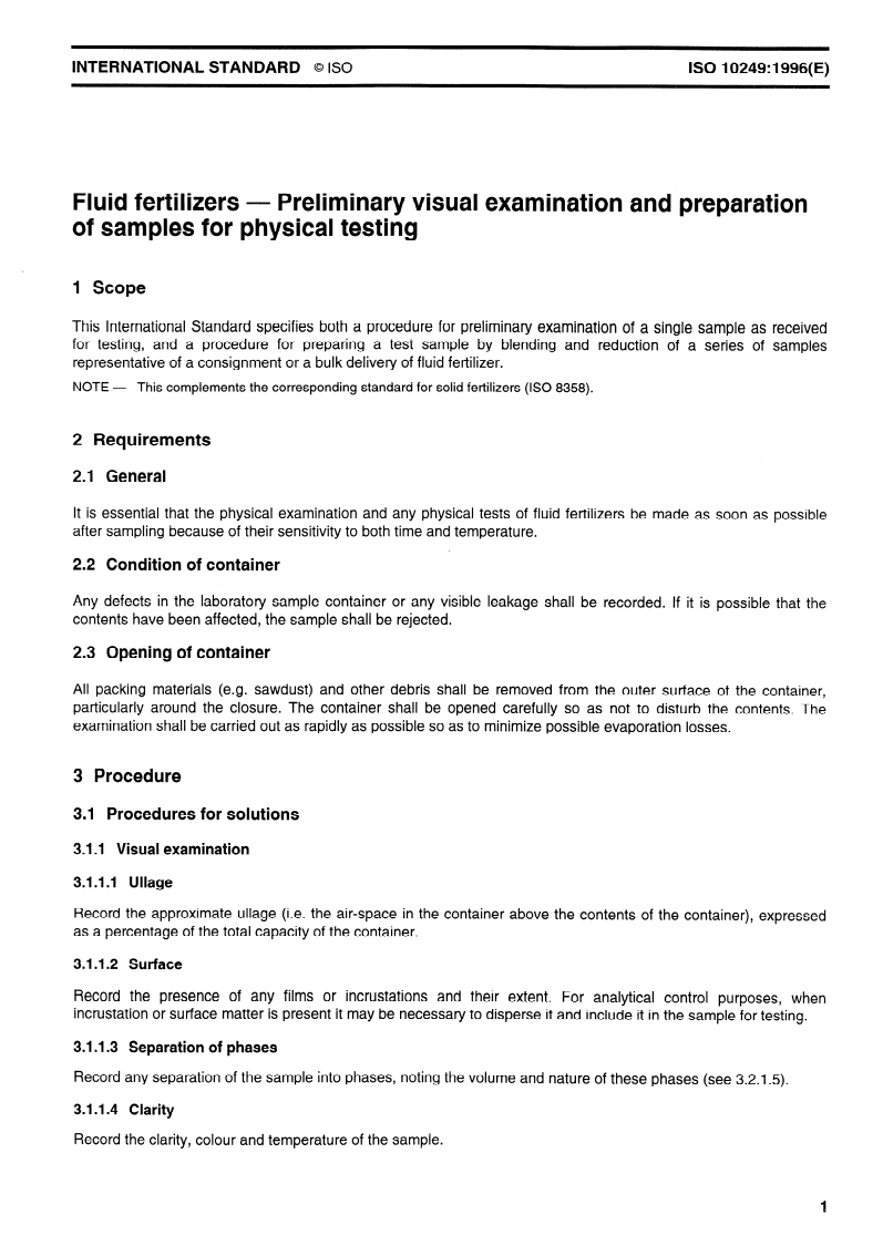 ISO 10249:1996 - Fluid fertilizers — Preliminary visual examination and preparation of samples for physical testing
Released:12/19/1996