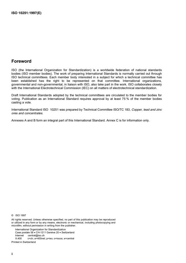 ISO 10251:1997 ISO 10251:1997 - Copper, lead and zinc sulfide concentrates -- Determination of mass loss of bulk material on drying - Page 2 preview