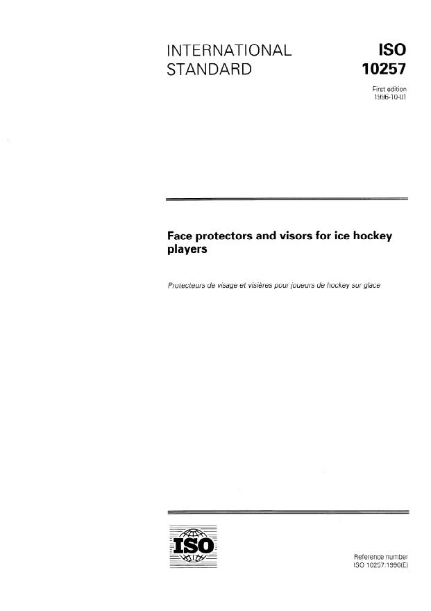 ISO 10257:1996 - Face protectors and visors for ice hockey players