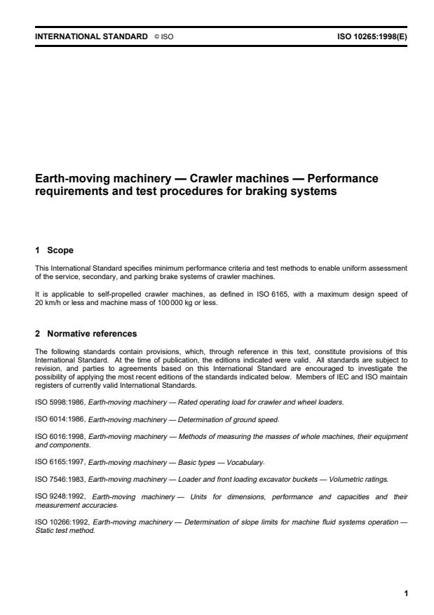 ISO 10265:1998 - Earth-moving machinery -- Crawler machines -- Performance requirements and test procedures for braking systems