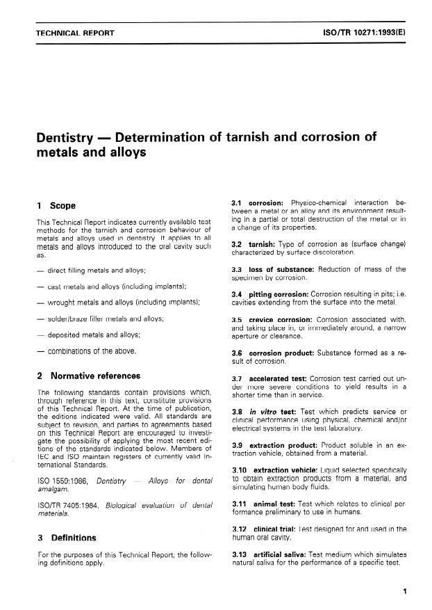 ISO/TR 10271:1993 - Dentistry -- Determination of tarnish and corrosion of metals and alloys