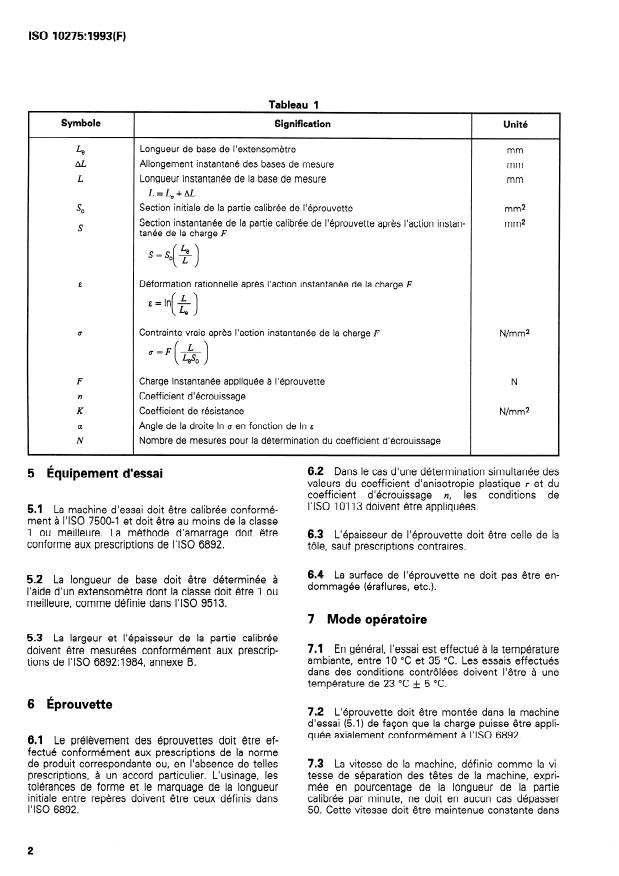 ISO 10275:1993 ISO 10275:1993 - Matériaux métalliques -- Tôles et bandes -- Détermination du coefficient d'écrouissage a la traction - Page 4 preview