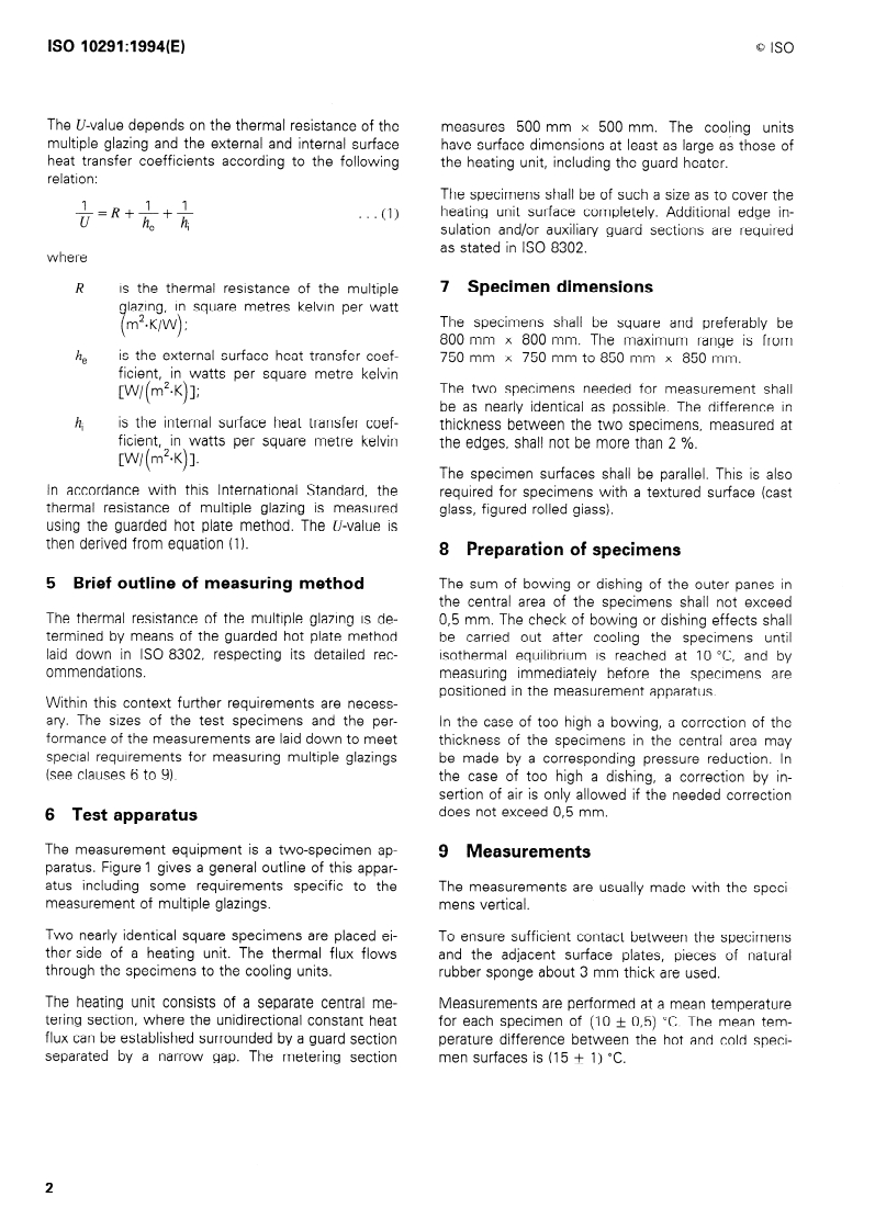 ISO 10291:1994 ISO 10291:1994 - Glass in building — Determination of steady-state U values (thermal transmittance) of multiple glazing — Guarded hot plate method
Released:9/15/1994 - Page 4 preview
