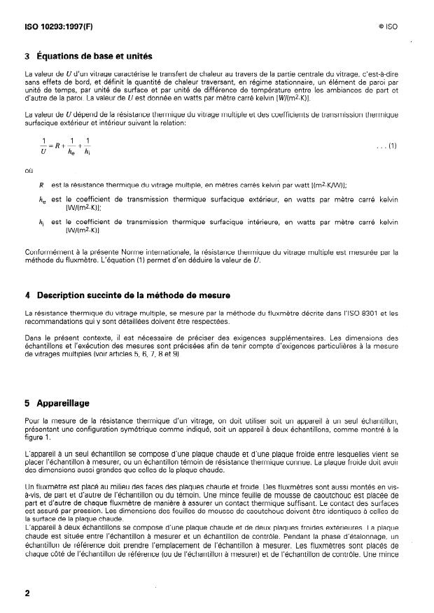 ISO 10293:1997 ISO 10293:1997 - Verre dans la construction -- Détermination du coefficient de transmission thermique, U, en régime stationnaire des vitrages multiples -- Méthode du fluxmetre - Page 4 preview