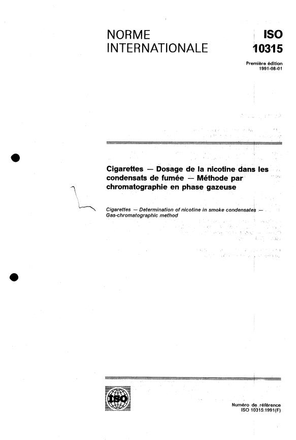 ISO 10315:1991 - Cigarettes -- Dosage de la nicotine dans les condensats de fumée -- Méthode par chromatographie en phase gazeuse