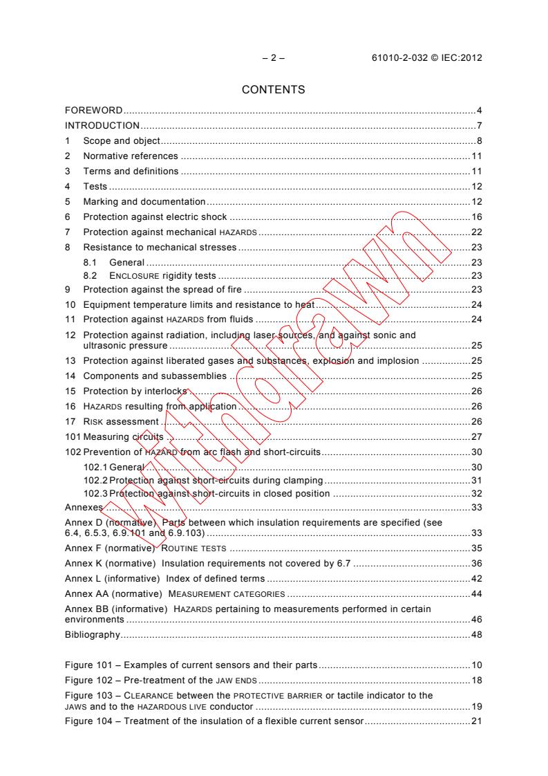 IEC 61010-2-032:2012 IEC 61010-2-032:2012 - Safety requirements for electrical equipment for measurement, control and laboratory use - Part 2-032: Particular requirements for hand-held and hand-manipulated current sensors for electrical test and measurement
Released:9/26/2012 - Page 4 preview