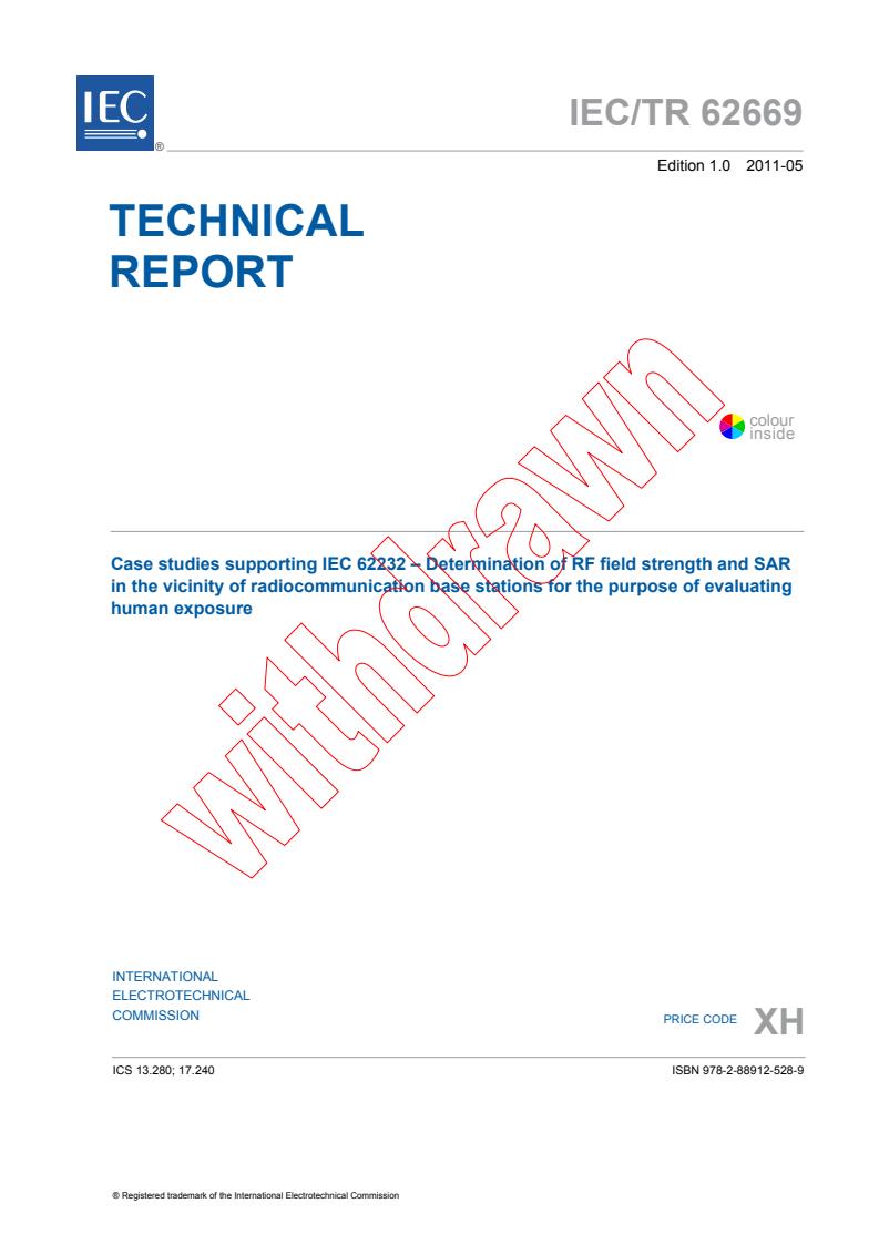 IEC TR 62669:2011 - Case studies supporting IEC 62232 - Determination of RF field strength and SAR in the vicinity of radiocommunication base stations for the purpose of evaluating human exposure
Released:5/27/2011