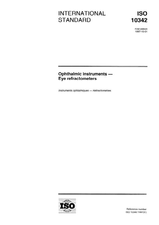 ISO 10342:1997 - Ophthalmic instruments -- Eye refractometers